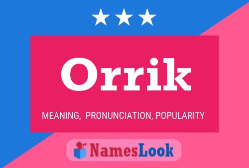 Orrik Name Poster