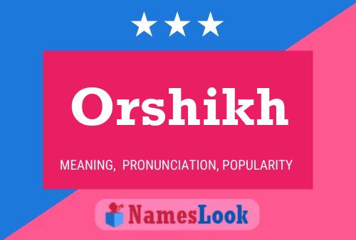 Orshikh Name Poster