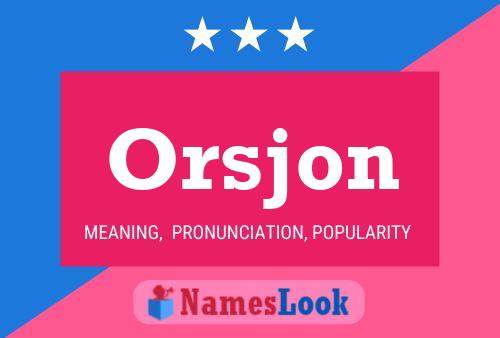 Orsjon Name Poster