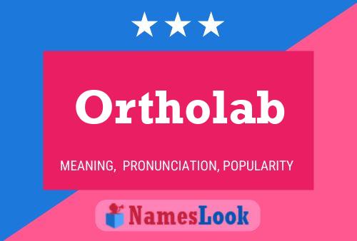 Ortholab Name Poster