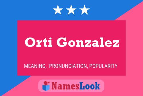 Orti Gonzalez Name Poster