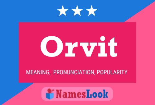 Orvit Name Poster