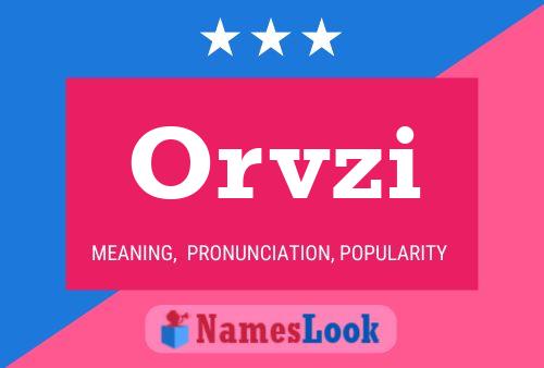 Orvzi Name Poster