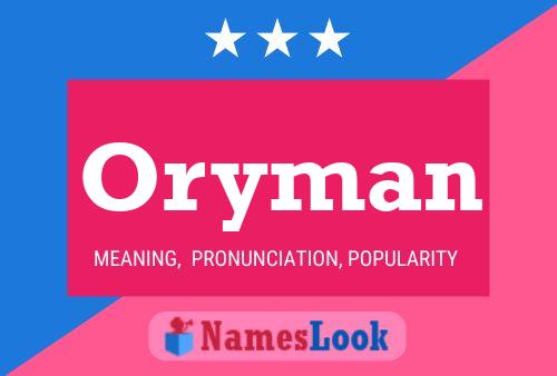 Oryman Name Poster