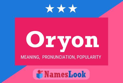 Oryon Name Poster