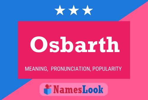 Osbarth Name Poster