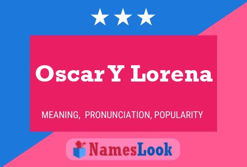 Oscar Y Lorena Name Poster