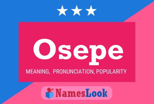 Osepe Name Poster