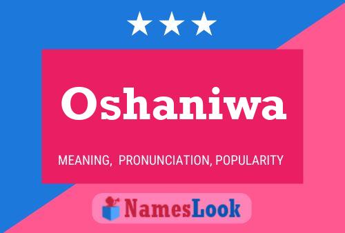 Oshaniwa Name Poster