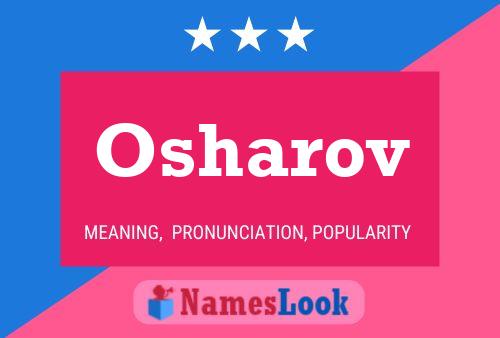 Osharov Name Poster