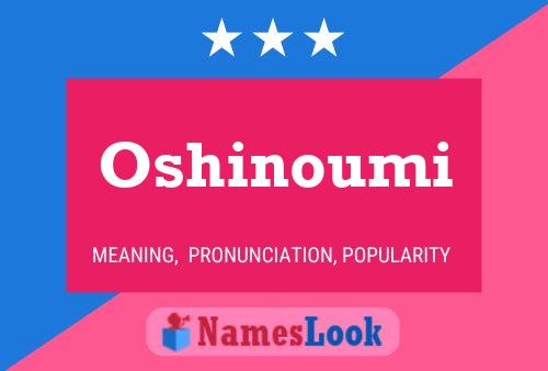 Oshinoumi Name Poster