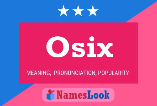 Osix Name Poster