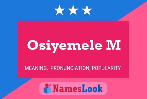 Osiyemele M Name Poster