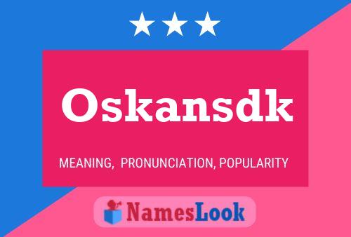 Oskansdk Name Poster