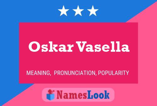 Oskar Vasella Name Poster