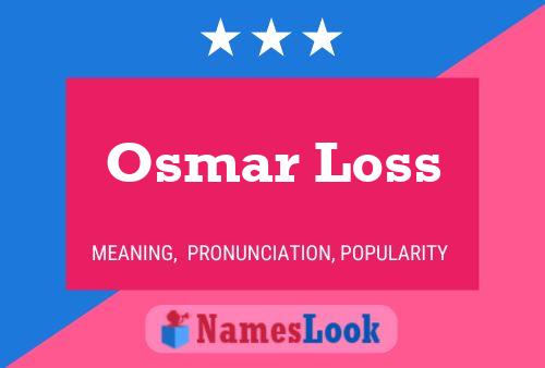 Osmar Loss Name Poster