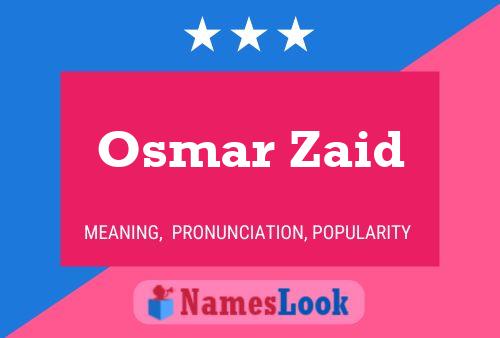 Osmar Zaid Name Poster