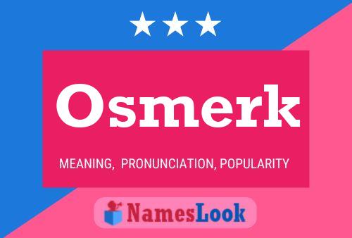 Osmerk Name Poster