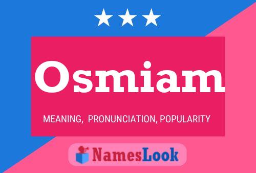 Osmiam Name Poster