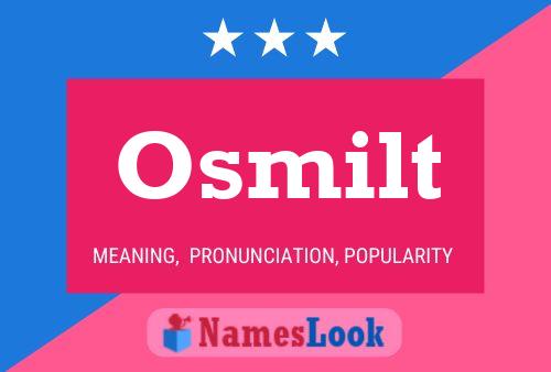 Osmilt Name Poster