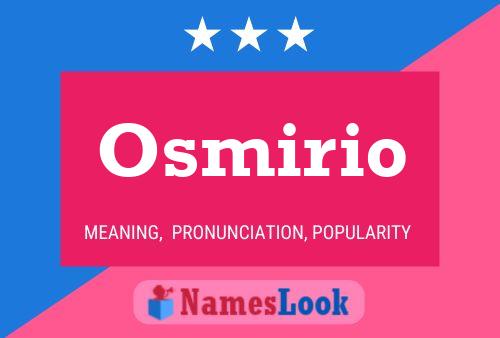 Osmirio Name Poster