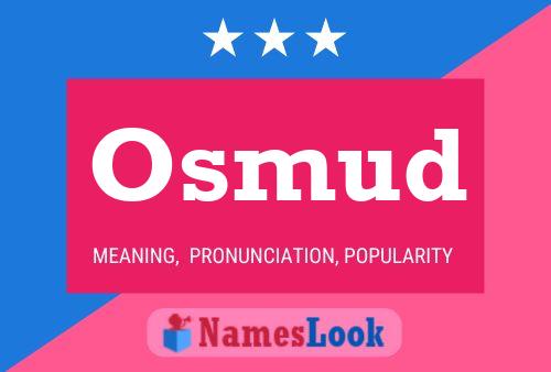 Osmud Name Poster