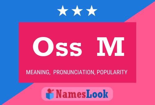 Oss  M Name Poster