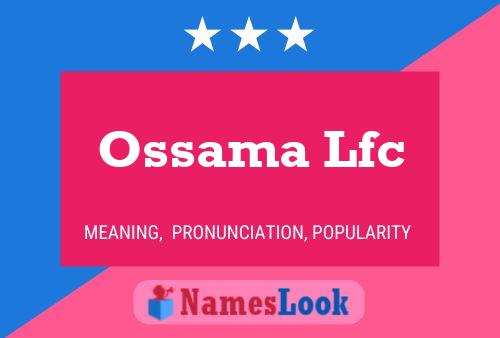 Ossama Lfc Name Poster