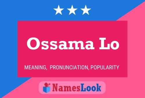 Ossama Lo Name Poster