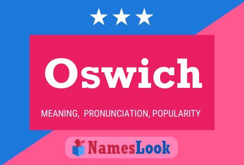 Oswich Name Poster