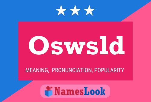 Oswsld Name Poster