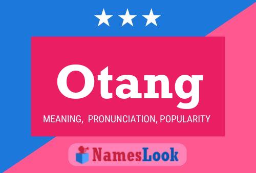 Otang Name Poster