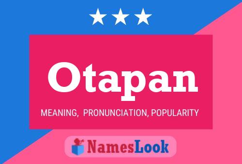 Otapan Name Poster