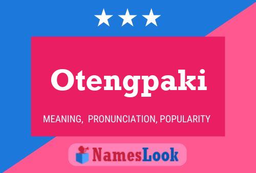 Otengpaki Name Poster