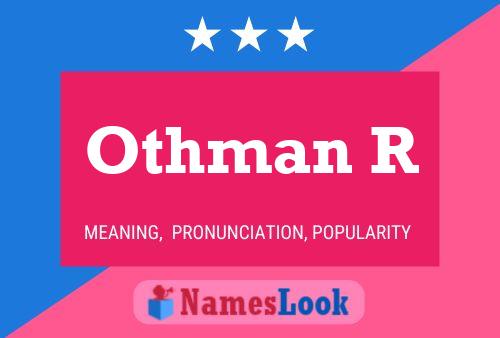 Othman R Name Poster