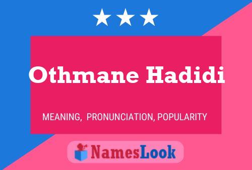 Othmane Hadidi Name Poster