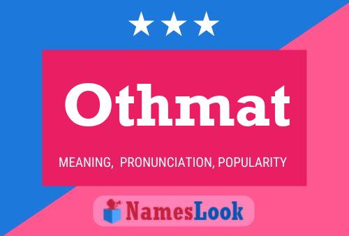 Othmat Name Poster