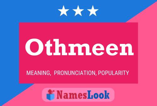 Othmeen Name Poster