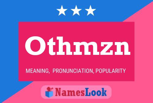 Othmzn Name Poster