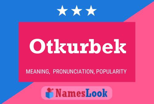 Otkurbek Name Poster