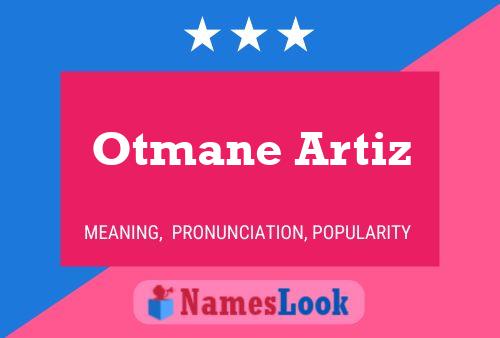 Otmane Artiz Name Poster