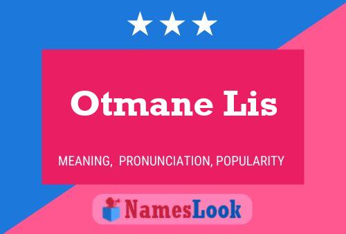 Otmane Lis Name Poster