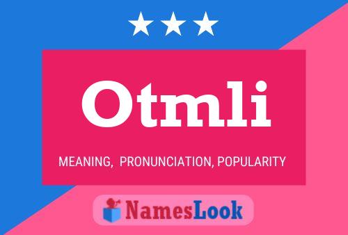 Otmli Name Poster