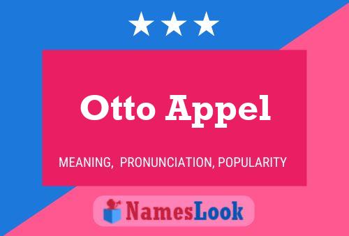 Otto Appel Name Poster