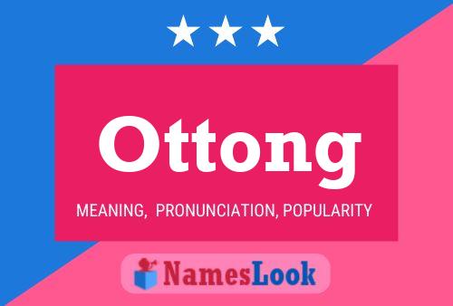 Ottong Name Poster