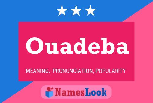 Ouadeba Name Poster