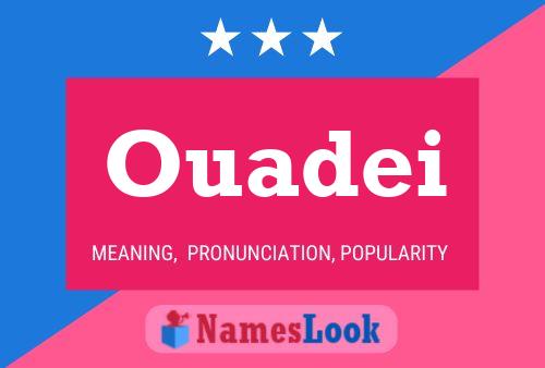 Ouadei Name Poster