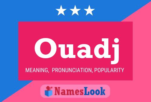 Ouadj Name Poster