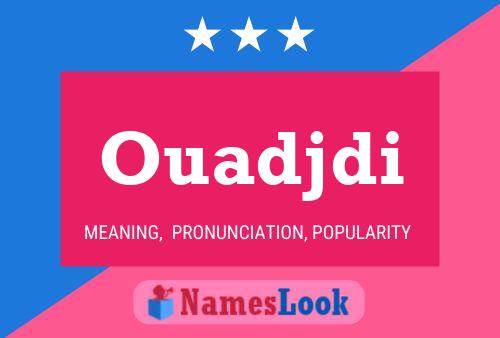 Ouadjdi Name Poster