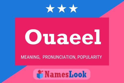 Ouaeel Name Poster